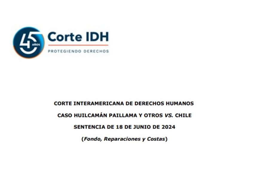 Caso “Huilcamán Paillama y Otros Vs. Chile”